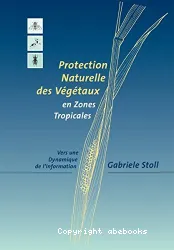 Protection naturelle des végétaux en zones tropicales