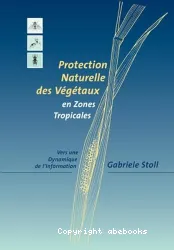 Protection naturelle des végétaux en zones tropicales