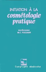 Initiation à la cosmétologie pratique