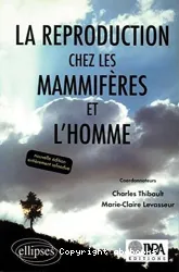 La Reproduction chez les mammifères et l'homme