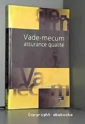 Vade-mecum assurance qualité