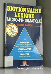 Dictionnaire lexique micro-informatique