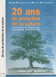 20 ans de protection de la nature