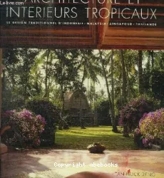 Architecture et intérieurs tropicaux