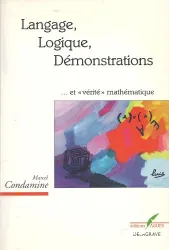 Langage, logique, démonstrations... et mathématique