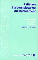 Initiation à la connaissance du médicament