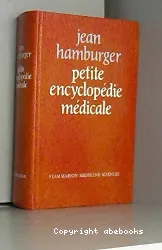 Petite encyclopédie médicale