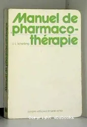 Manuel de pharmaco-thérapie