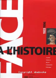 Face à l'histoire