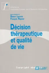 Décision thérapeuthique et qualité de vie