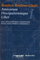 Boutros Boutros-Ghali amicorum discipulorumque liber. I