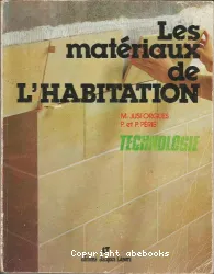 Les Matériaux de l'habitation