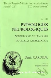 TomoDensitoMétrie intra - crânienne. III, Pathologies neurologiques.