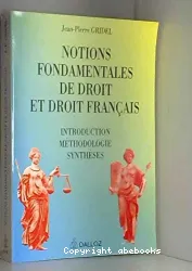 Notions fondamentales de droit et droit français