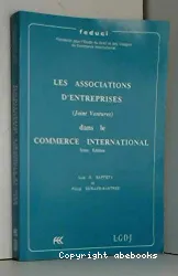 Les Associations d'entreprises (joint ventures) dans le commerce international