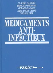 Médicaments anti-infectueux