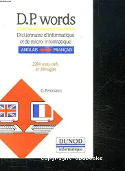 D.P. words, Dictionnaire d'informatique et de micro-informatique anglais-français