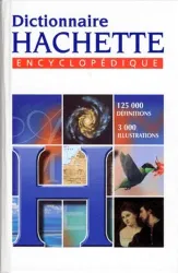 Dictionnaire Hachette encyclopédique illustré