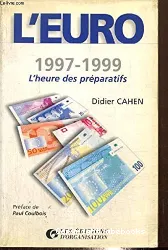 L'Euro, 1997-1999