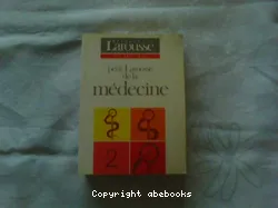 Petit Larousse de la médecine. II