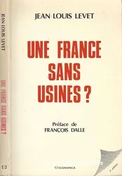 Une France sans usines?