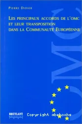 Les Principaux accords de l'OMC et leur transposition dans la communauté européenne. I, Les Instruments de Politique Commerciale; Les Marchés Publics