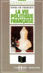 La Vie politique française