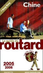 Chine, Le guide Routard 2005-2006