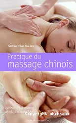 Pratique du massage Chinois
