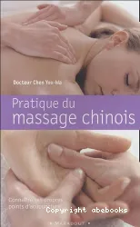 Pratique du massage Chinois