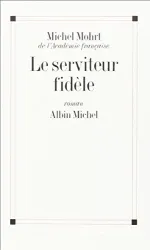 Le Serviteur fidèle