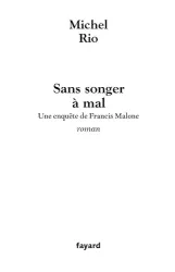 Sans songer à mal