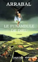 Le Funambule de dieu