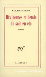 Dix heures et demie du soir en été