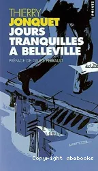 Jours tranquilles à Belleville