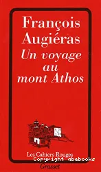 Un Voyage au mont Athos