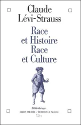 Race et Histoire. Race et culture