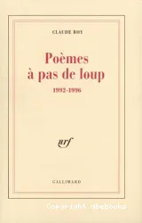 Poèmes à pas de loup. 1992-1996