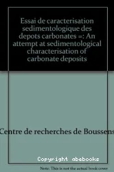 Essai de caractérisation sédimentologique des dépots carbonatés