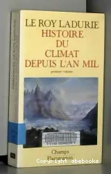 Histoire du climat depuis l'an mil. I