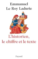 L'Historien, le chiffre et le texte