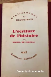 L'Ecriture de l'histoire