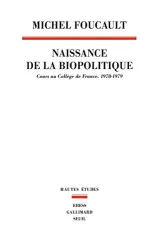 Naissance de la biopolitique