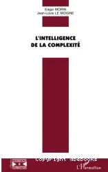 L'Intelligence de la complexité