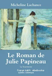 Le Roman de Julie Papineau