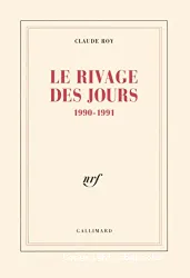 Le Rivage des jours 1990-1991