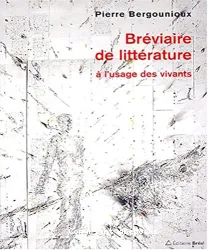 Bréviaire de litttérature à l'usage des vivants