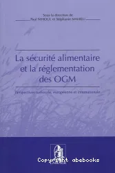 La Sécurité alimentaire et la réglementation des OGM