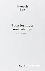 Tous les mots sont adultes