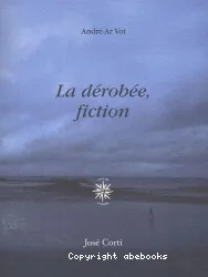 La Dérobée, fiction